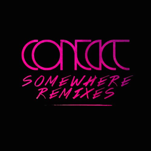 Contact - Somewhere(starlike Remix) on Revolution Radio