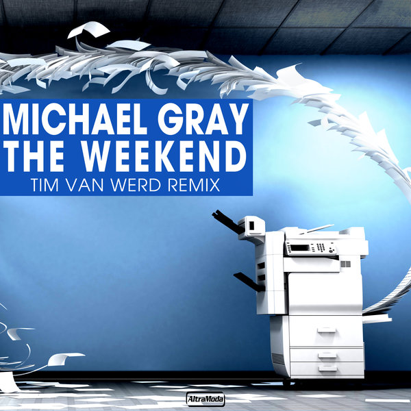 Michael Gray - The Weekend (tim Van Werd Remix) on Revolution Radio