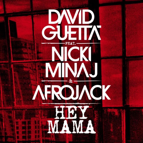 David Guetta Ft. Nicki Minaj, Bebe Rexha And Afrojack - Hey Mama (urbanstep Remix) on Revolution Radio