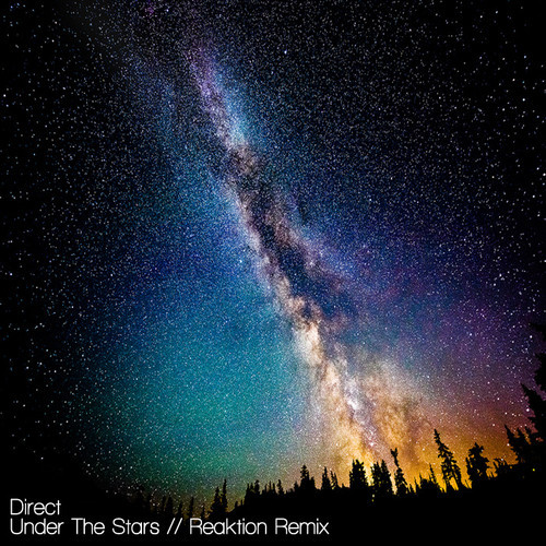 Direct - Under The Stars (reaktion Remix) on Revolution Radio
