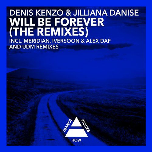 Denis Kenzo And Jilliana Danise - Will Be Forever (meridian Remix) on Revolution Radio