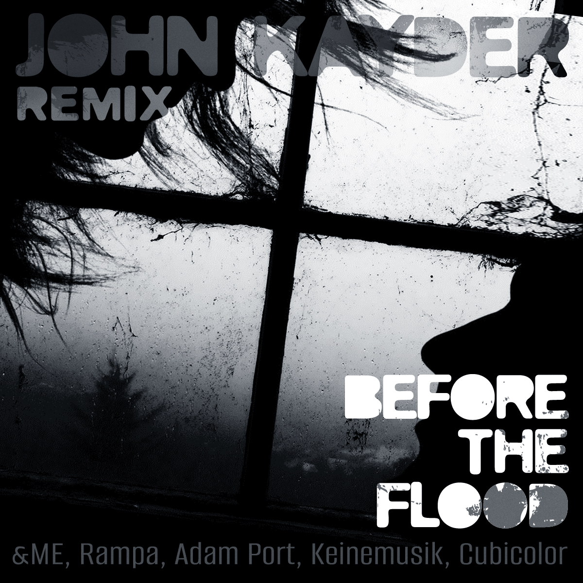 Andme, Rampa, Adam Port, Keinemusik, Cubicolor - Before The Flood (john Kayder Remix) on Revolution Radio