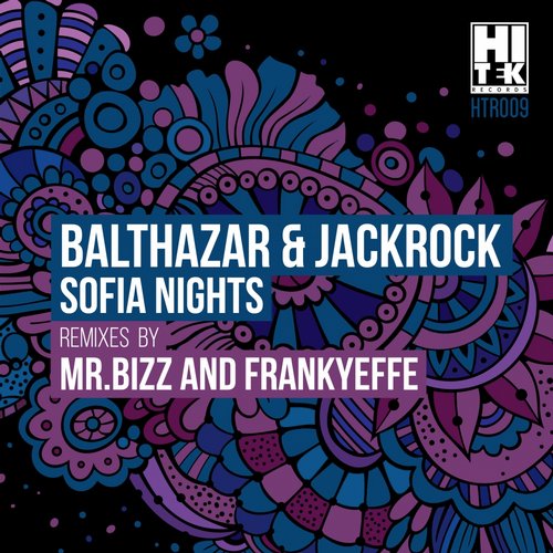 Balthazar And Jackrock - Sofia Nights (mr. Bizz Remix) on Revolution Radio