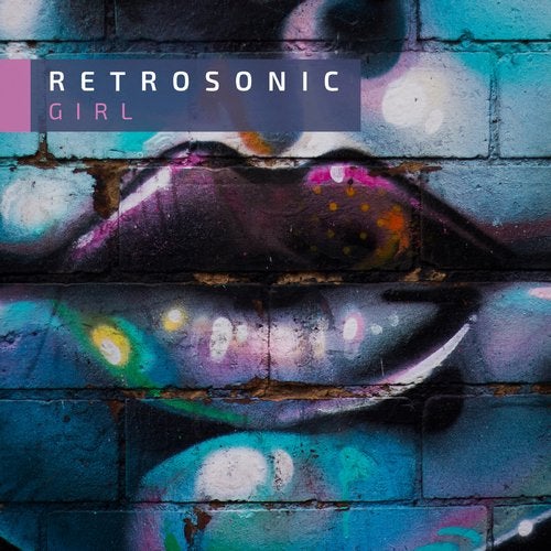 Retrosonic - Girl (original Mix) on Revolution Radio