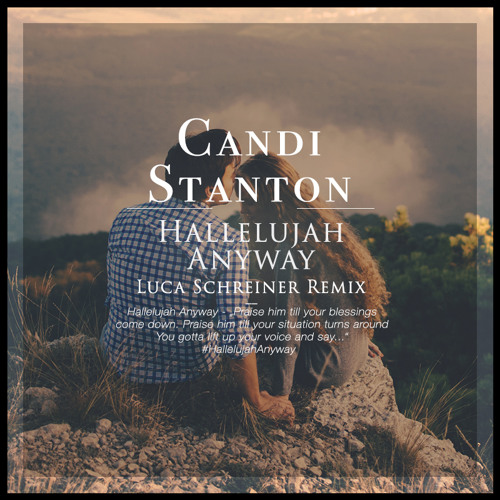 Candi Stanton - Hallelujah Anyway (luca Schreiner Remix) on Revolution Radio