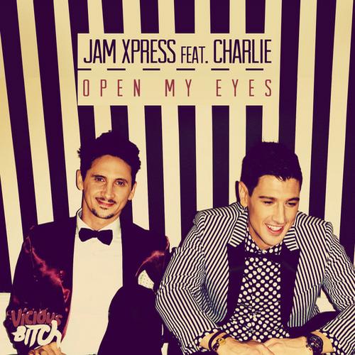 Jam Xpress, Charlie - Open My Eyes (terace Remix) on Revolution Radio