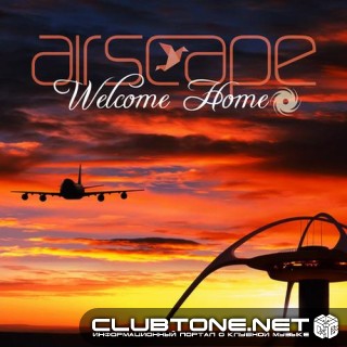Airscape - Welcome Home (original Mix) on Revolution Radio