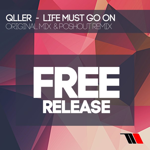 Qller - Life Must Go On (poshout Remix) on Revolution Radio