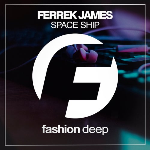 Ferreck James - Space Ship (original Mix) on Revolution Radio