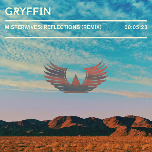Misterwives - Reflections (gryffin Remix) on Revolution Radio