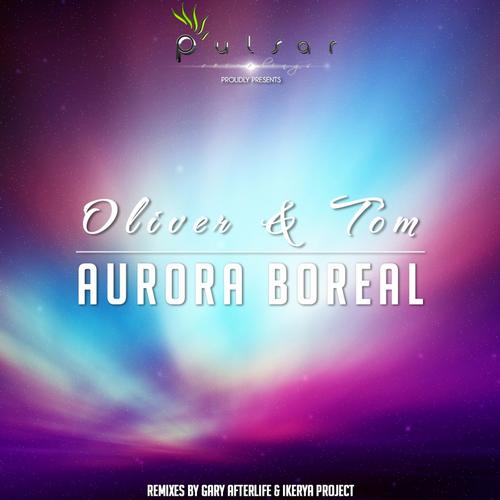 Oliver And Tom - Aurora Boreal (gary Afterlife Remix) on Revolution Radio