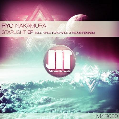 Ryo Nakamura - Starlight (vince Forwards Remix) on Revolution Radio