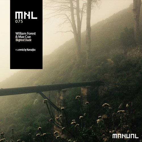 William Forest And Max Cue - Blighted Shade (original Mix) on Revolution Radio
