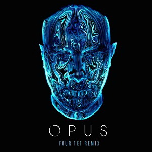 Eric Prydz - Opus (four Tet Remix) on Revolution Radio