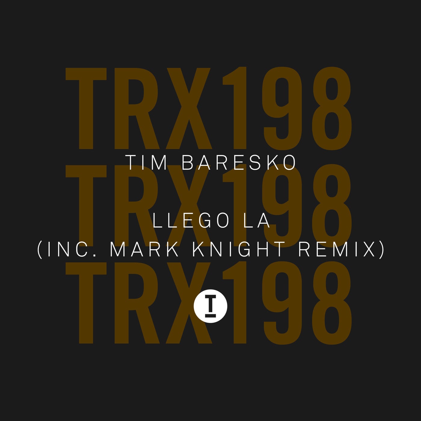 Tim Baresko - Llego La (mark Knight Extended Mix) on Revolution Radio