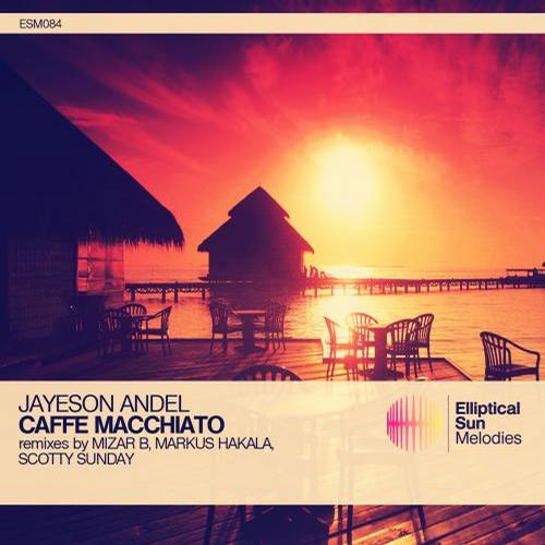 Jayeson Andel - Caffe Macchiato (scotty Sunday Remix) on Revolution Radio
