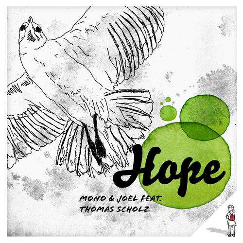Mono And Joel Feat. Thomas Scholz - Hope (original Mix) on Revolution Radio