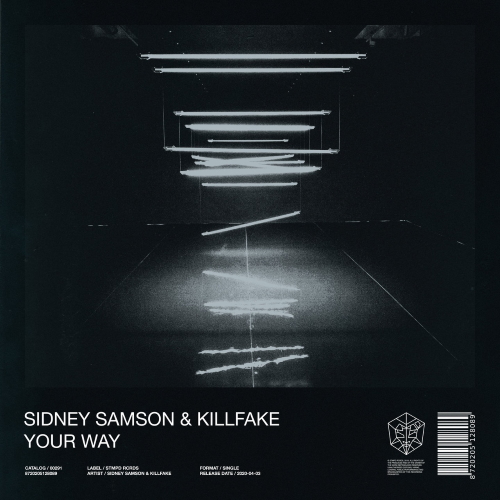 Sidney Samson And Killfake - Your Way (extended Mix) on Revolution Radio