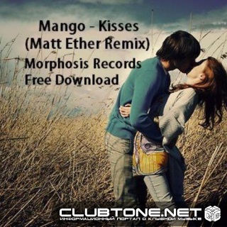 Mango - Kisses (matt Ether Remix) on Revolution Radio