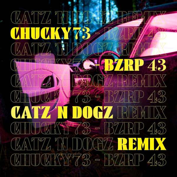 Chucky73 - Bzrp 43 (club Version) on Revolution Radio