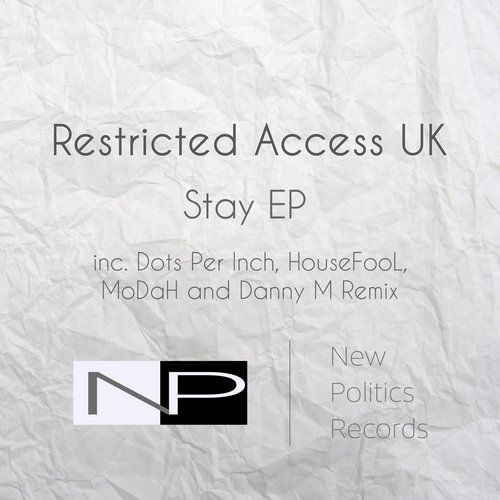 Restricted Access Uk - Stay (dots Per Inch Remix) on Revolution Radio