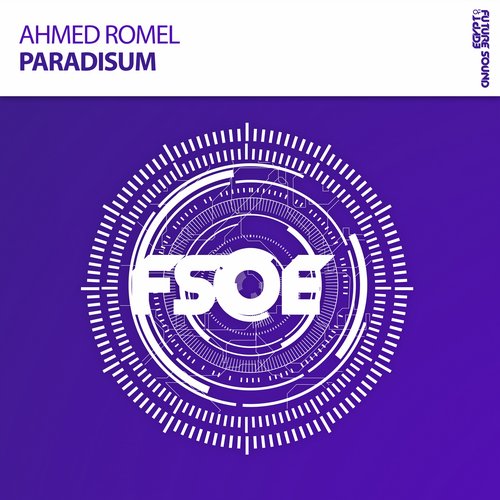 Ahmed Romel - Paradisum (original Mix) on Revolution Radio