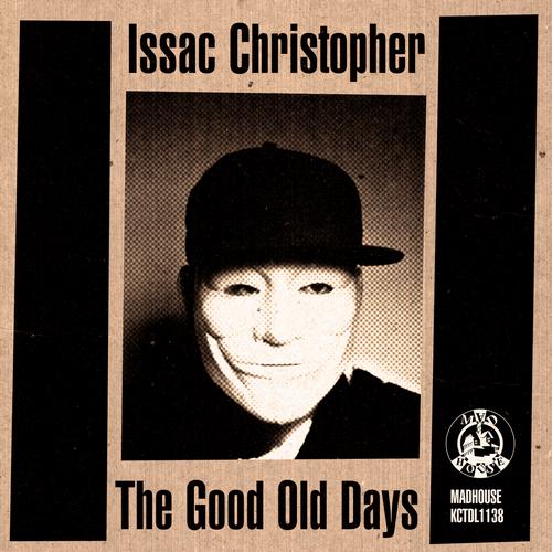 Issac Christopher - The Good Old Days (jam And Keys Remix) on Revolution Radio
