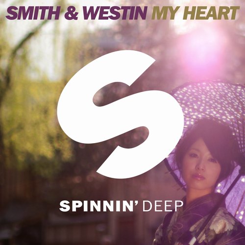 Smith And Westin – My Heart (original Mix) on Revolution Radio