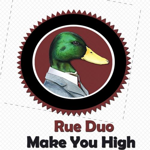Rue Duo - Make High (original Mix) on Revolution Radio