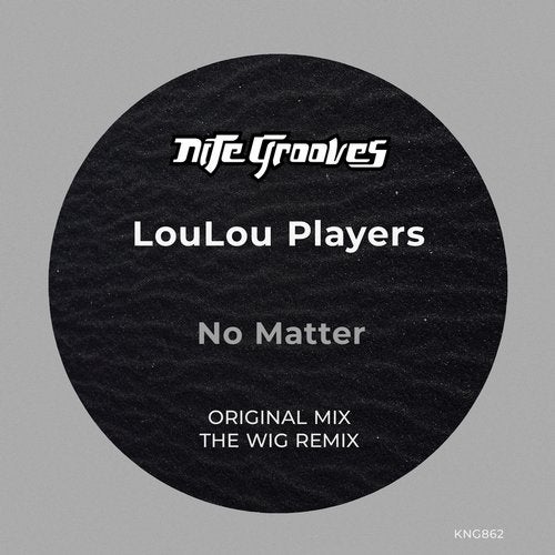 Loulou Players - No Matter (original Mix) on Revolution Radio