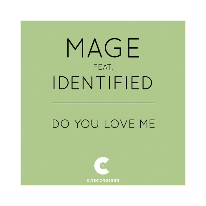 Mage Feat. Identified - Do Love Me (original Mix) on Revolution Radio