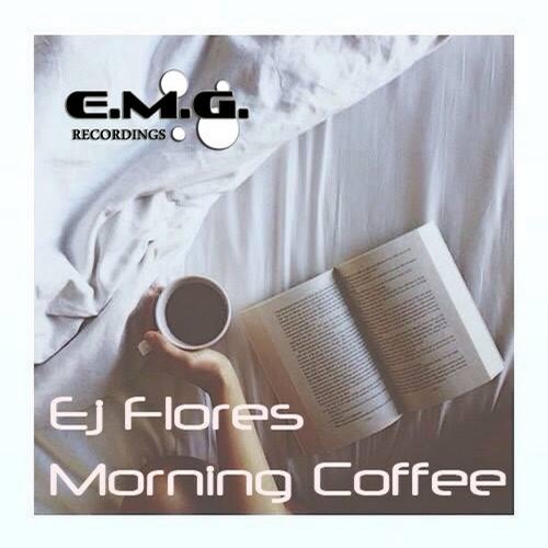 Ej Flores - Morning Coffee (original Mix) on Revolution Radio