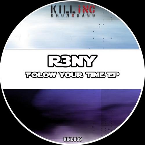 R3ny - Folow Your Time (original Mix) on Revolution Radio