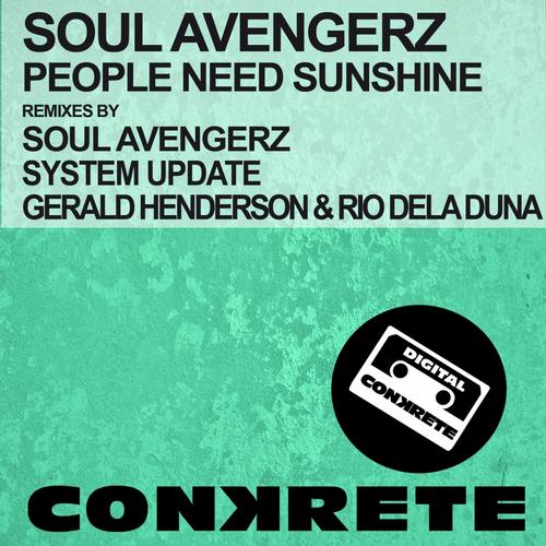 Soul Avengers - People Need Sunshine (soul Avengers Vs System Apdate Remix) on Revolution Radio
