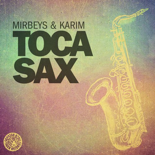 Mirbeys, Karim - Toca Sax (deeper Than Lover Remix) on Revolution Radio