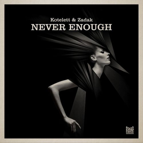 Kotelett And Zadak - Never Enough (original Mix) on Revolution Radio