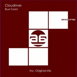 Cloudriver - Blue Forest (original Mix) on Revolution Radio