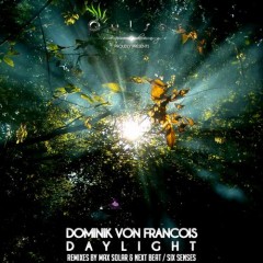 Dominik Von Francois  - Daylight (max Solar & Next Beat Remix) on Revolution Radio
