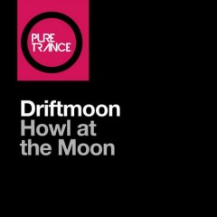 Driftmoon - Howl At The Moon Solarstone Retouch on Revolution Radio