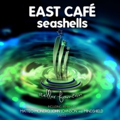 East Cafe - Seashells Mindshield Chill N Break Remix on Revolution Radio