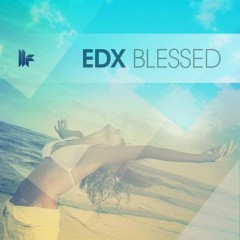 Edx-blessed (original Club Mix) on Revolution Radio
