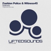 Fashion Police & Witness45 - Balearia (original Mix) on Revolution Radio