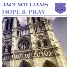  Jace Williams - Hope And Pray (original Mix) on Revolution Radio