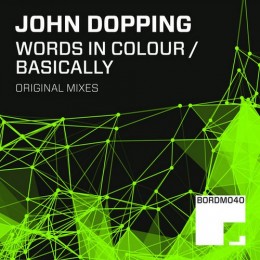 John Dopping - Basically (original Mix) on Revolution Radio