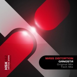 Mass Distortion - Gangsta (original Mix) on Revolution Radio