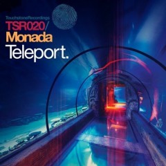 Monada - Teleport (original Mix) on Revolution Radio