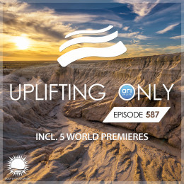 Ori Uplift - Uplifting Only 587 [21.05.2024] on Revolution Radio