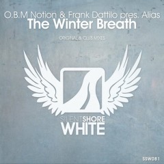 O.b.m Notion And Frank Dattilo Pres. Alias - The Winter Breath (club Mix) on Revolution Radio
