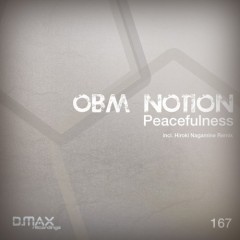 Obm Notion - Peacefulness on Revolution Radio
