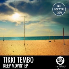 Tikki Tembo - Keep Movin (original Mix) on Revolution Radio